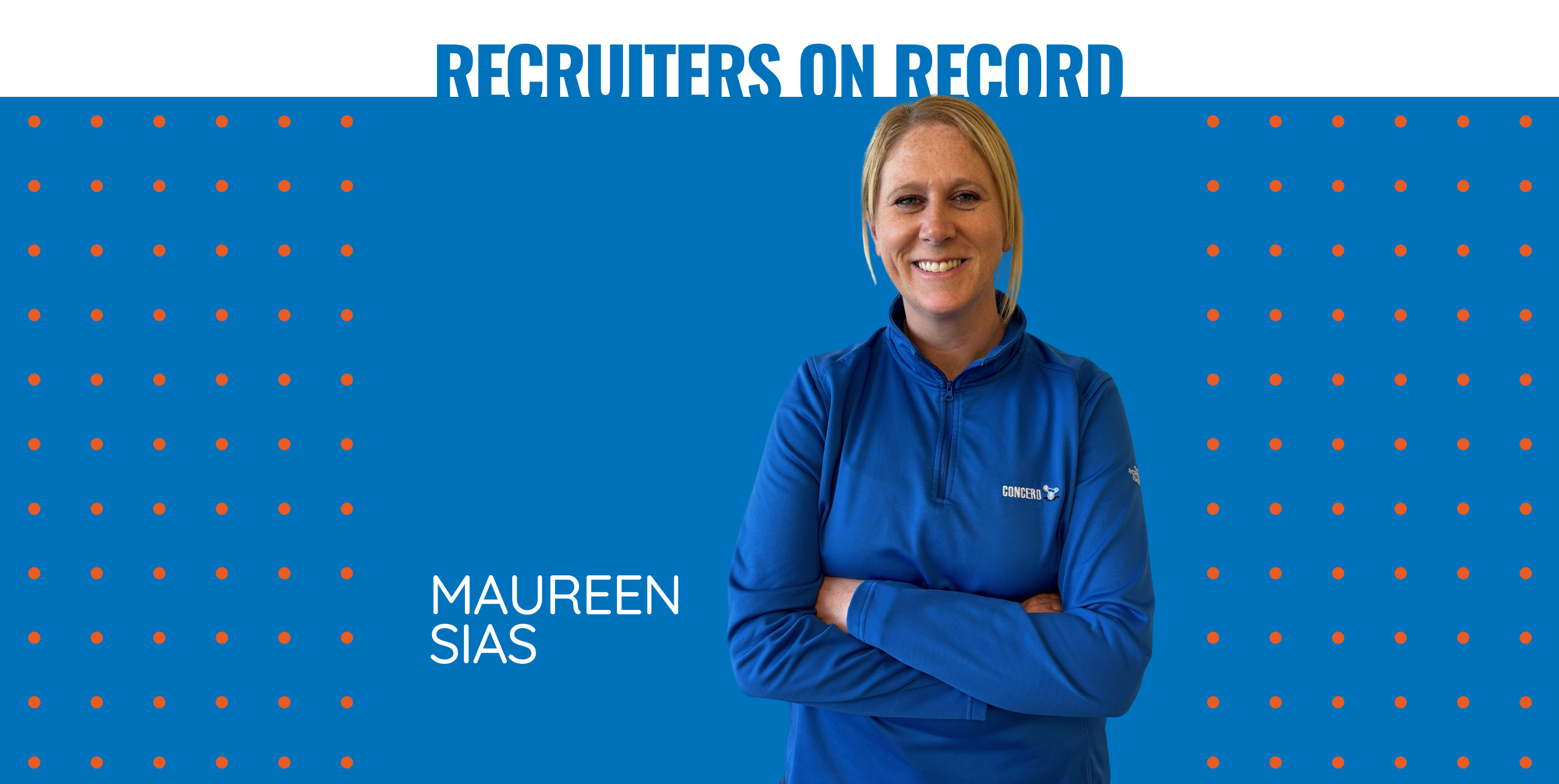 Recruiters on the Record: Maureen Sias