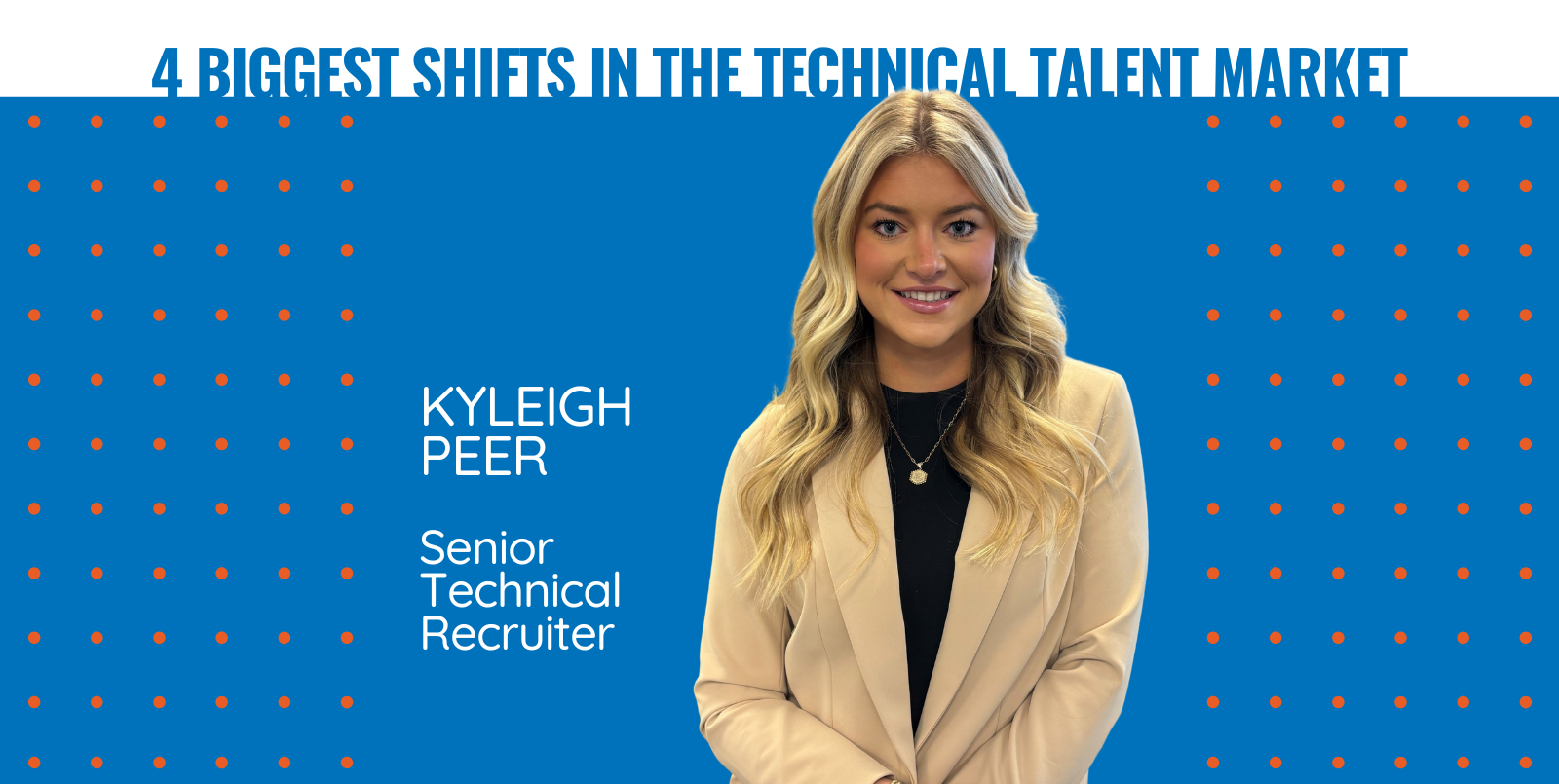 4 Biggest Shifts in the Technical Talent Market